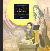Planète divine -1- Les voyageurs de l'esprit
