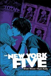 The new York Five (2011) -2- New York part 2 : start a war