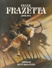 (AUT) Frazetta (en anglais) -5- Book five