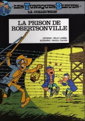 Les tuniques Bleues - La collection (Hachette) -16- La prison de Robertsonville