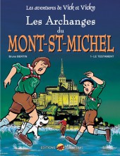 Vick et Vicky (Les aventures de) -5- Les Archanges du Mont St Michel 1