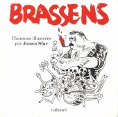 (AUT) Sfar - Brassens - Chansons illustrées par Joann Sfar