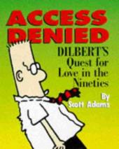 Dilbert (en anglais, Boxtree) -HS- Access Denied - Dilbert's Quest for Love in the Nineties