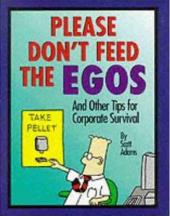 Dilbert (en anglais, Boxtree) -HS- Please don't feed the egos and other tips for corporate survival