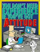 Dilbert (en anglais, Boxtree) -HS- You don't need experience if you've got attitude