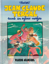 Jean-Claude Tergal -4- Jean-Claude Tergal raconte son enfance martyre