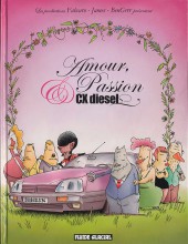 Amour, Passion & CX diesel - Tome 1