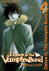 Dance in the Vampire Bund -4- Tome 4