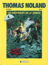 Thomas Noland -4- Les naufragés de la jungle