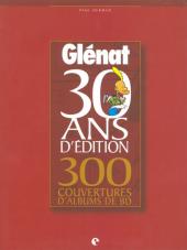 (DOC) Études et essais divers -9- Glénat - 30 ans d'édition - 300 couvertures d'albums de BD