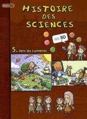 Histoire des sciences en BD -5- Vers les Lumières