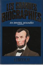 Les grandes biographies en bandes dessinées  - Lincoln