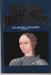 Les grandes biographies en bandes dessinées  - Jeanne d'Arc