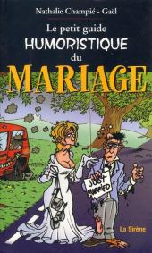 Illustré (Le Petit) (La Sirène / Soleil Productions / Elcy) - Le petit guide humoristique du mariage
