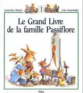 La famille Passiflore -INT1- Le grand livre de la famille Passiflore