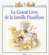 La famille Passiflore -INT2- Le grand livre de la famille Passiflore