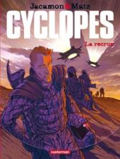 Cyclopes -1a- La recrue
