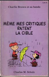 Charlie Brown et sa bande -8- Même mes critiques ratent la cible