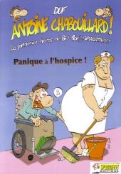 Les aventures d'Antoine Chabouillard - Panique à l'hospice !