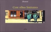 (AUT) Honoré - Cent rébus littéraires