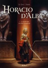 Horacio d'Alba -1TT- La République du point d'honneur