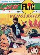 Super flic (Edilau) -1- Vengeance !