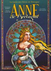 Couverture de La geste des Héros de Bretagne -1- Anne de Bretagne