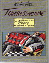 Touchessacome -1- Touchessacome ou les aventures d'un cadre au mental d'acier 