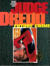 Judge Dredd (Divers éditeurs) - Future crime
