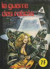 Série verte (demi-verte) et Hors-série (Elvifrance) -17- La guerre des robots