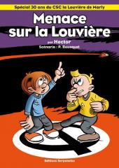 Oscar et Mauricette (Les aventures d') -HS7- Menace sur la Louvière