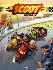 Scoot toujours ! - Tome 1