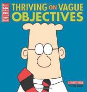 Dilbert (en anglais, Andrews McMeel Publishing) -26- Thriving on vague objectives