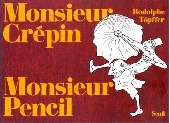 (AUT) Töpffer -INT2- Monsieur Crépin Monsieur Pencil