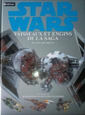 Star Wars - Vaisseaux et engins -INT1- Star Wars Vaisseaux et engins de la saga Plans secrets