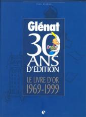 (DOC) Études et essais divers -9- Glénat - 30 ans d'édition - Le Livre d'or 1969-1999