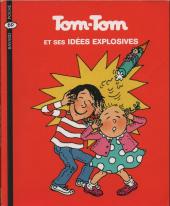 Tom-Tom et Nana -2b2004- Tom-Tom et ses idées explosives