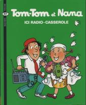 Tom-Tom et Nana -11b- Ici radio-casserole