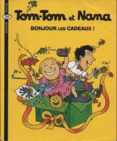 Tom-Tom et Nana -13b- Bonjour les cadeaux !
