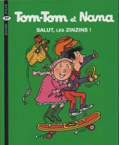 Tom-Tom et Nana -18b- Salut, les zinzins