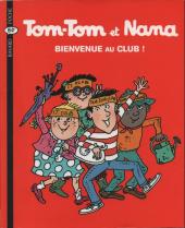 Tom-Tom et Nana -19b- Bienvenue au club !
