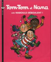 Tom-Tom et Nana -25a2004- Les mabouls déboulent !