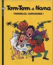 Tom-Tom et Nana -26a2004- Tremblez, carcasses !