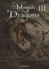Le monde des dragons -3- Livre III