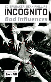 Incognito : Bad Influences (2010) -INT02- Bad Influences