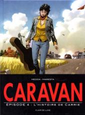 Caravan -4- L'histoire de Carrie