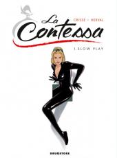 La contessa -1- Slow play