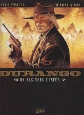 Durango -14a2008- Un pas vers l'enfer