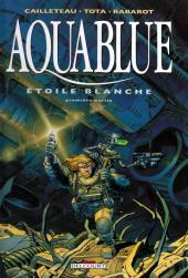 Aquablue -6b2006- Étoile blanche - Première partie