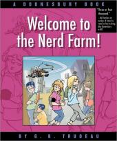 Doonesbury -18- Welcome to the nerd farm!